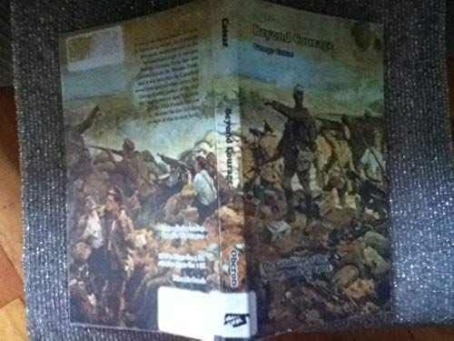 Beyond Courage: The Canadians At The Second Battle Of Ypres