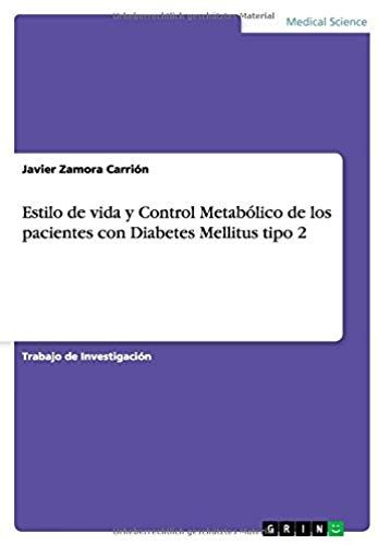 Estilo De Vida Y Control Metabólico De Los Pacientes Con Diabetes Mellitus Tipo 2
