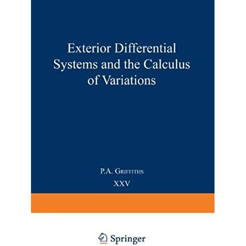 Exterior Differential Systems And The Calculus Of Variations