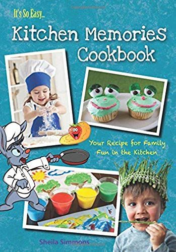 It's So Easy...Kitchen Memories Cookbook