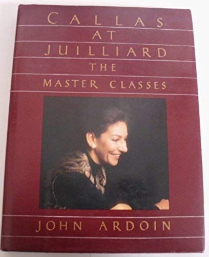Callas At Juilliard