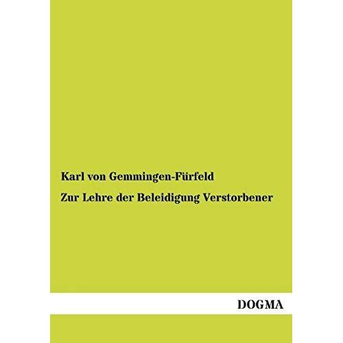 Zur Lehre Der Beleidigung Verstorbener