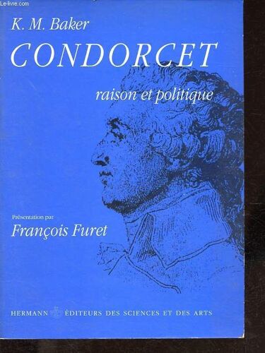 Condorcet - Raison Et Politique.