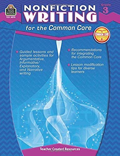 Nonfiction Writing For The Common Core Grade 3