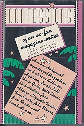 Confessions Of An Ex-Fan Magazine Writer