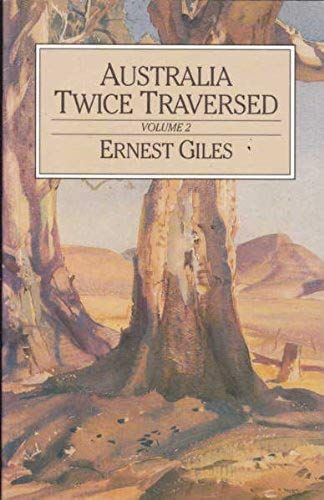 Australia Twice Traversed - Volume 2