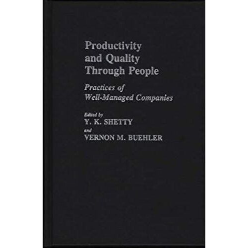 Productivity And Quality Through People