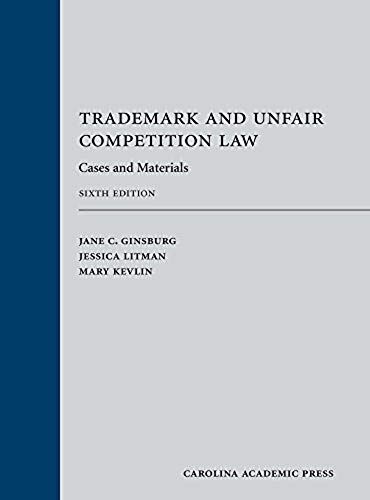 Trademark And Unfair Competition Law: Cases And Materials