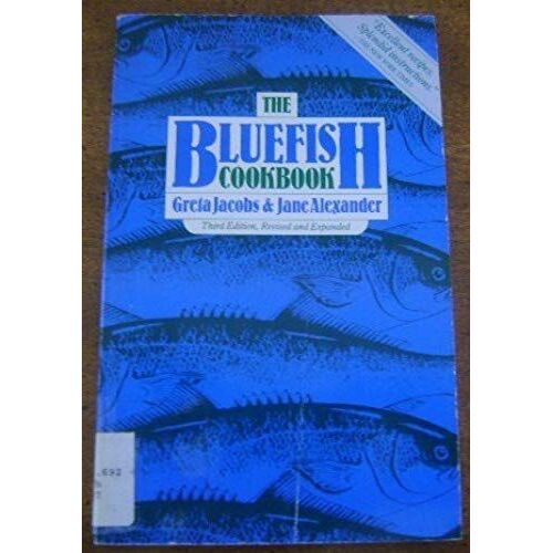The Bluefish Cookbook