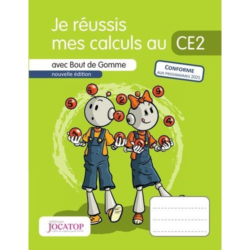 Je Réussis Mes Calculs Au Ce2 Avec Bout De Gomme