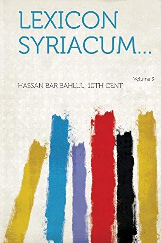 Lexicon Syriacum... Volume 3