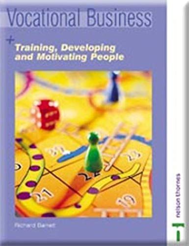 Vocational Business Set Optional Units: Vocational Business Series - Training Developing And Motivating People