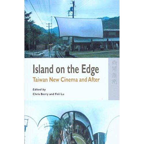 Island On The Edge - Taiwan New Cinema And After