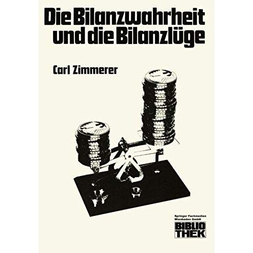 Die Bilanzwahrheit Und Die Bilanzlüge