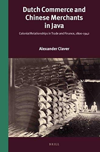 Dutch Commerce And Chinese Merchants In Java