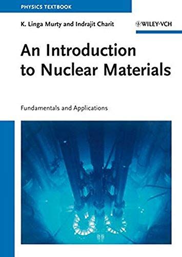 An Introduction To Nuclear Materials