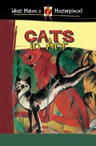 Cats In Art (What Makes A Masterpiece?)