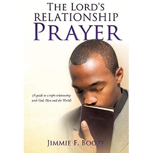 The Lord's Relationship Prayer