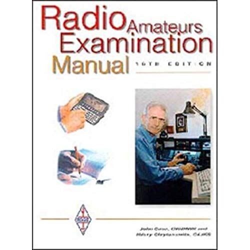 Radio Amateurs' Examination Manual: Incorporating How To Pass The Rae