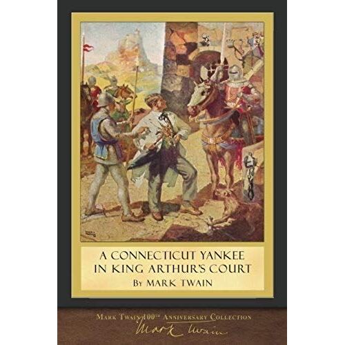 A Connecticut Yankee In King Arthur's Court
