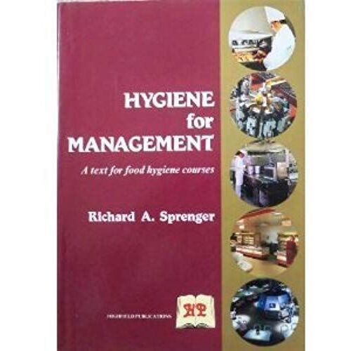 Hygiene For Management: Text For Food Hygiene Courses