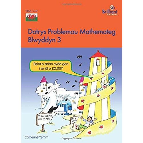 Datrys Problemau Mathemateg - Blwyddyn 3