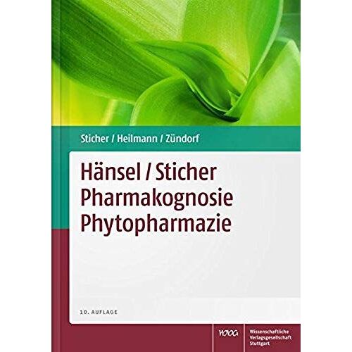Hänsel/ Sticher Pharmakognosie Phytopharmazie