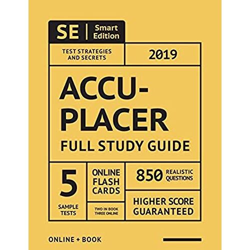 Accuplacer Full Study Guide: Complete Subject Review, Online Video Lessons, 2 Full Practice Tests Book + Online, 200 Realistic Questions, Plus Onli