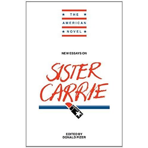 New Essays On Sister Carrie