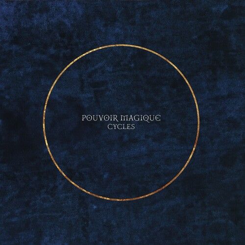 Pouvoir Magique - Cycles [Vinyl Lp]
