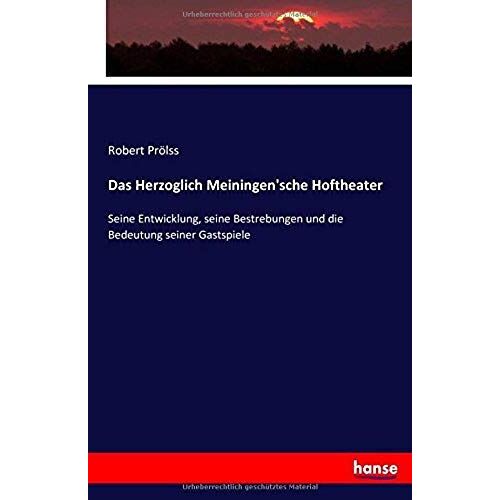 Das Herzoglich Meiningen'sche Hoftheater