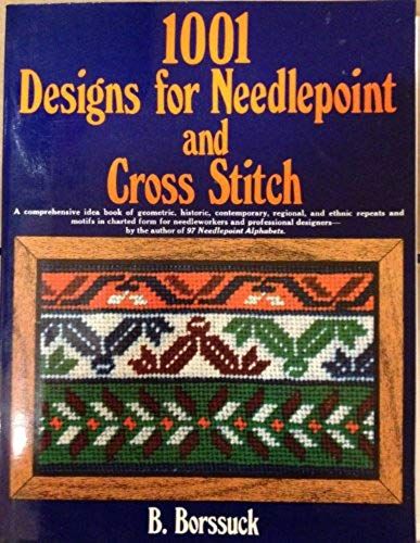 1001 Designs For Needlepoint And Cross Stitch