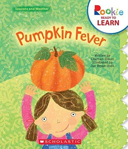 Pumpkin Fever (Rookie Ready To Learn: Seasons And Weather)