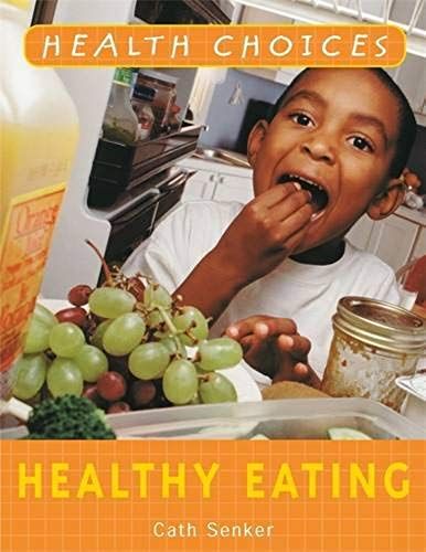Healthy Eating (Health Choices)