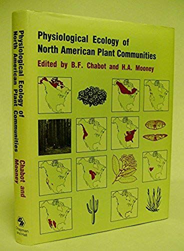 Physiological Ecology Of North American Plant Communities