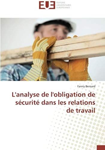 L'analyse De L'obligation De Sécurité Dans Les Relations De Travail
