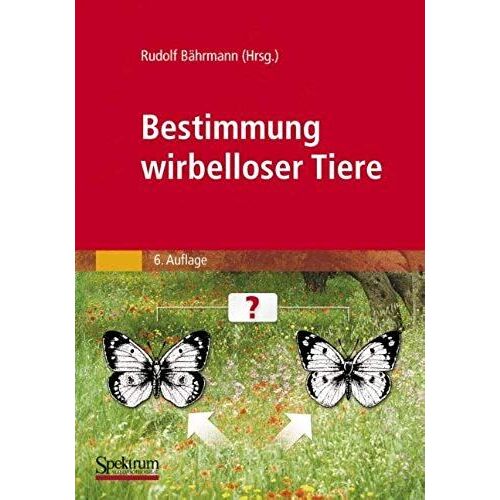 Bestimmung Wirbelloser Tiere: Bildtafeln Für Zoologische Bestimmungsübungen Und Exkursionen