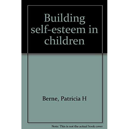 Building Self-Esteem In Children