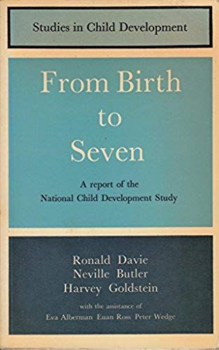 From Birth To Seven: 2nd: From Birth To Seven (Study In Child Development)
