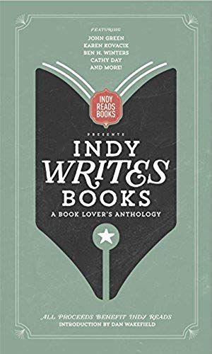 Indy Writes Books: A Book Lover's Anthology