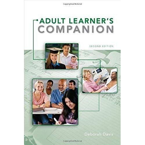The Adult Learner's Companion, Second Ed.