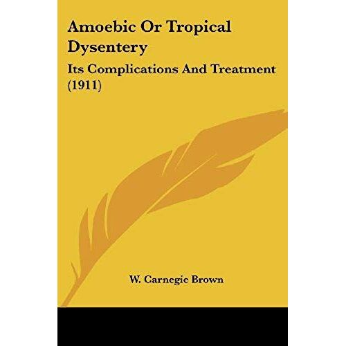 Amoebic Or Tropical Dysentery