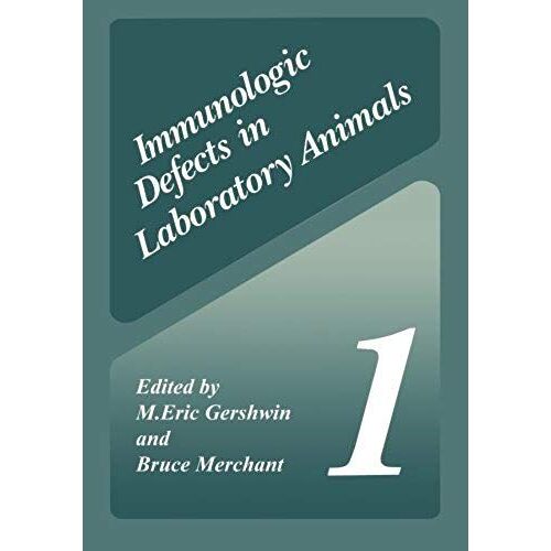Immunologic Defects In Laboratory Animals 1