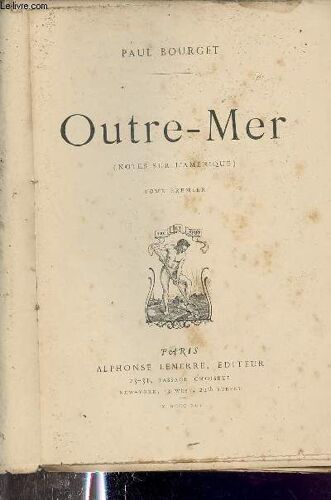 Outre-Mer (Notes Sur L Amérique) - Tome Premier.