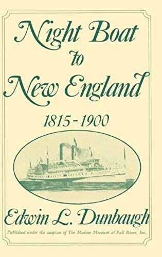 Night Boat To New England, 1815-1900