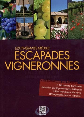 Escapades Vigneronnes