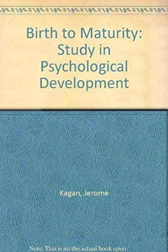 Birth To Maturity: Study In Psychological Development