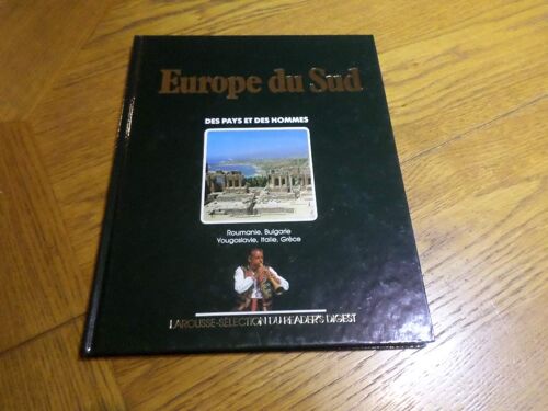 Europe Du Sud Des Pays Et Des Hommes