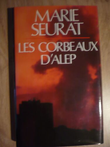 Les Corbeaux D'alep / Seurat, Marie / Réf20096
