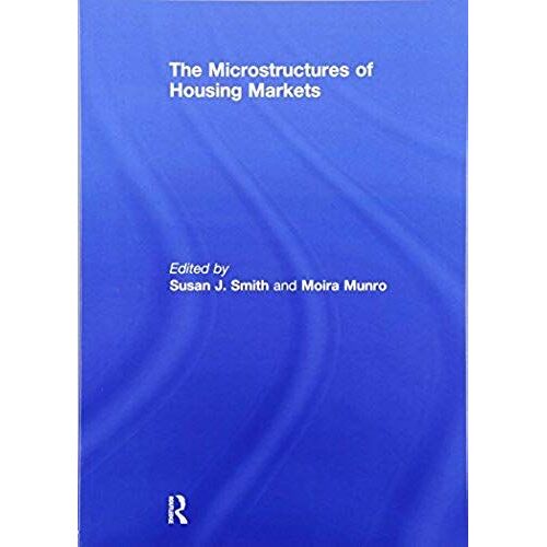 The Microstructures Of Housing Markets